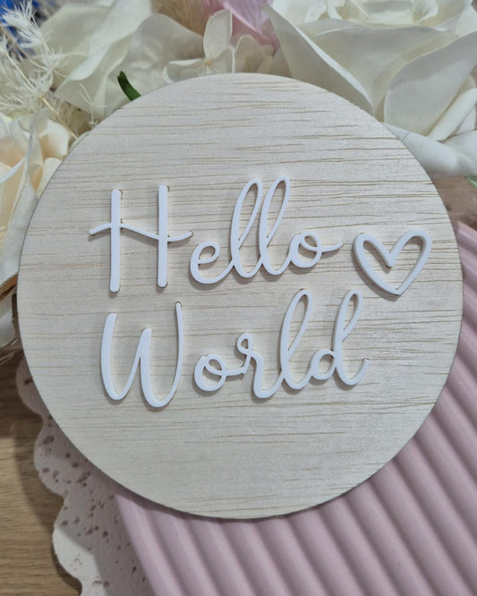 Hello World Wooden Birth Announcement Disc