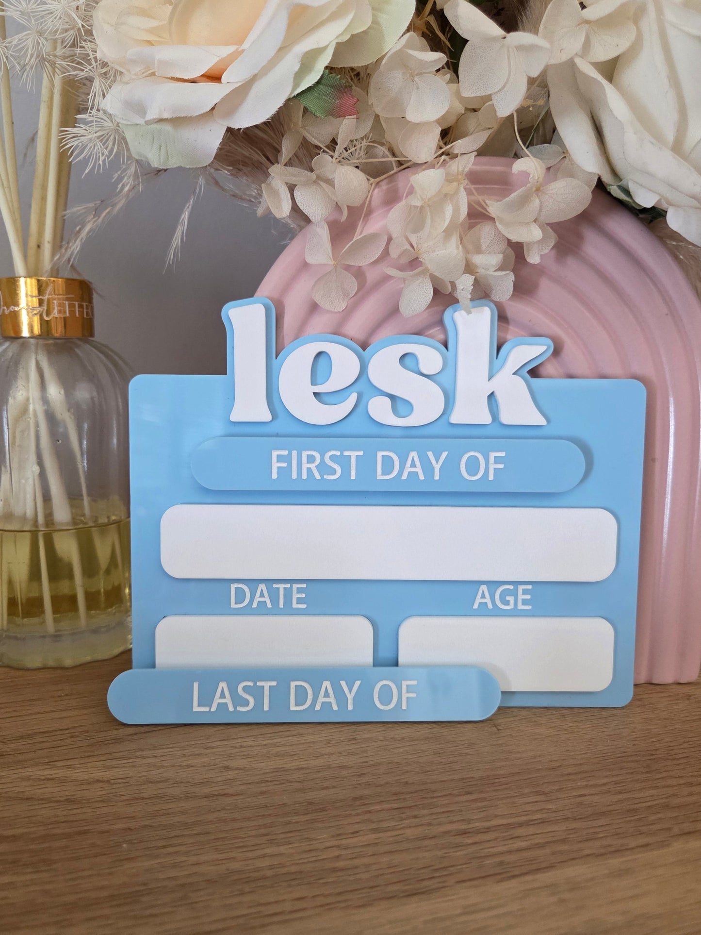 "First & Last Day" Mini Board (Date & Age)